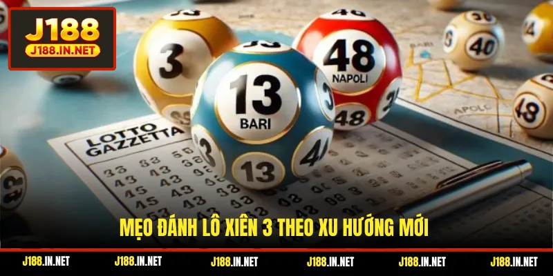 Mẹo đánh lô xiên 3 theo xu hướng mới