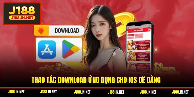 Thao tác download ứng dụng cho iOS dễ dàng